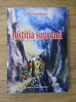 Anticariat: Sofia Dobrescu - Justitia suprema