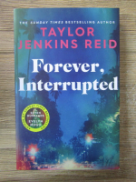 Taylor Jenkins Reid - Forever, interrupted