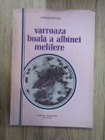 V. Harnaj - Varroaza. Boala a albinei melifere