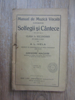 A. L. Ivela - Manual de muzica vocala cuprinzand solfegii si cantece 