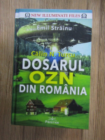 Calin N. Turcu - Dosarul OZN din Romania