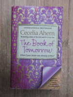 Anticariat: Cecelia Ahern - The book of tomorrow