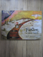 Anticariat: Cezar Helmis - FarGon