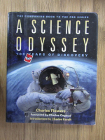 Charles Flowers - A science odyssey. 100 years of discovery