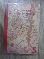 Civilisations et terres lointaines