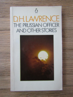 D. H. Lawrence - The prussian officer and other stories