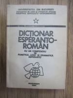 Dictionar esperanto-roman cu un compediu de fonetica, lexic si gramatica esperanto (volumul 1)