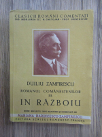 Anticariat: Duiliu Zamfirescu - Razboiul Comanestenilor, volumul 3. In razboiu (1943)