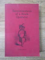 Edwin Lefevre - Reminiscences of a Stock Operator