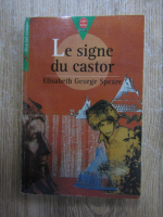 Elisabeth George Speare - Le signe du castor