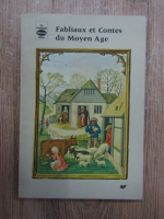 Fabliaux et Contes du Moyen Age