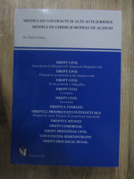 Anticariat: Florin Ciutacu - Modele de contracte si alte acte juridice. Modele de cereri si medele de actiuni