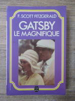 Anticariat: Francis Scott Fitzgerald - Gatsby le magnifique