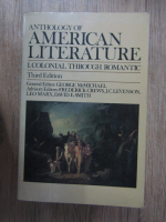 George McMichael - Anthology of american literature (volumul 1)