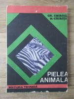 Gh. Chirita - Pielea animala