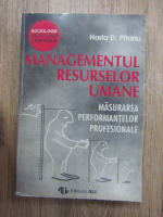 Horia D. Pitariu - Managementul resurselor umane. Masurarea performantelor profesionale