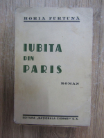 Horia Furtuna - Iubita din Paris