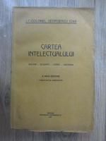 Ioan Georgescu - Cartea intelectualului. Breviar, geografic, istoric, universal (a doua editiune, 1937)