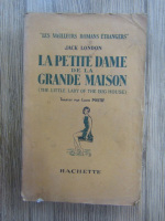 Jack London - La petite dame de la grande maison