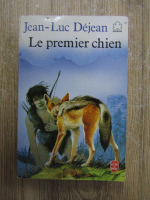 Jean-Luc Dejean - Le premier chien