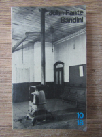 John Fante - Bandini