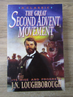 John Norton Loughborough - The great second advent movement