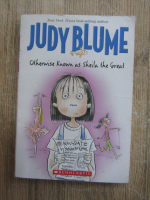 Judy Blume - Otherwise known as Sheila the Great