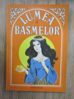 Lumea basmelor (volumul 4)