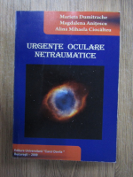 Marieta Dumitrache - Urgente oculare netraumatice