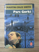 Anticariat: Martin Cruz Smith - Parc Gorki