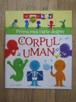 Matthew Oldham - Prima mea carte despre corpul uman