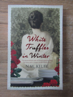 N.M. Kelby - White truffles in winter