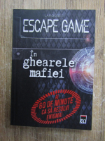 Anticariat: Nicolas Trenti - Escape game. In ghearele mafiei