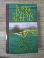 Anticariat: Nora Roberts - The MacGregors. Alan Grant