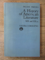 Pauline Pirinska - A history of american literature XIX and XXcc