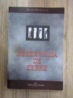 Petru Pacurariu - Rezervatia de zebre