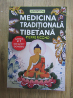 Anticariat: Pierre Ricono - Medicina traditionala tibetana