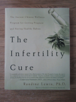 Randine Lewis - The infertility cure