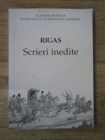 Anticariat: Rigas - Scrieri inedite