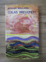 Anticariat: Romain Rolland - Colas Breugnon