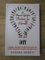 Sandra Hewett - A woman's guide to working for herself