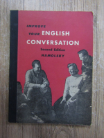 Sidney L. Hamolsky - Improve your english conversation. Second edition