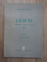 Sigismund Toduta - Lieduri pentru voce si pian. Versuri de Ana Blandiana