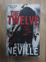 Stuart Neville - The twelve