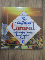 Anticariat: The buffets of Carnival. Entertaining secrets from Carnival chefs