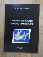 V. Ibric Cioranu - Chirurgia articulatiei temporo-mandibulare