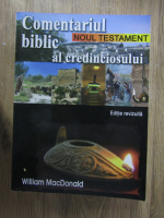 William MacDonald - Comentariul biblic al credinciosului. Noul Testament