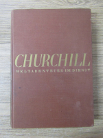 Winston S. Churchill - Weltabenteur im dienst