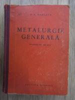 Anticariat: A. N. Mamleev - Metalurgie generala