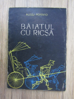 Alecu Popovici - Baiatul cu ricsa